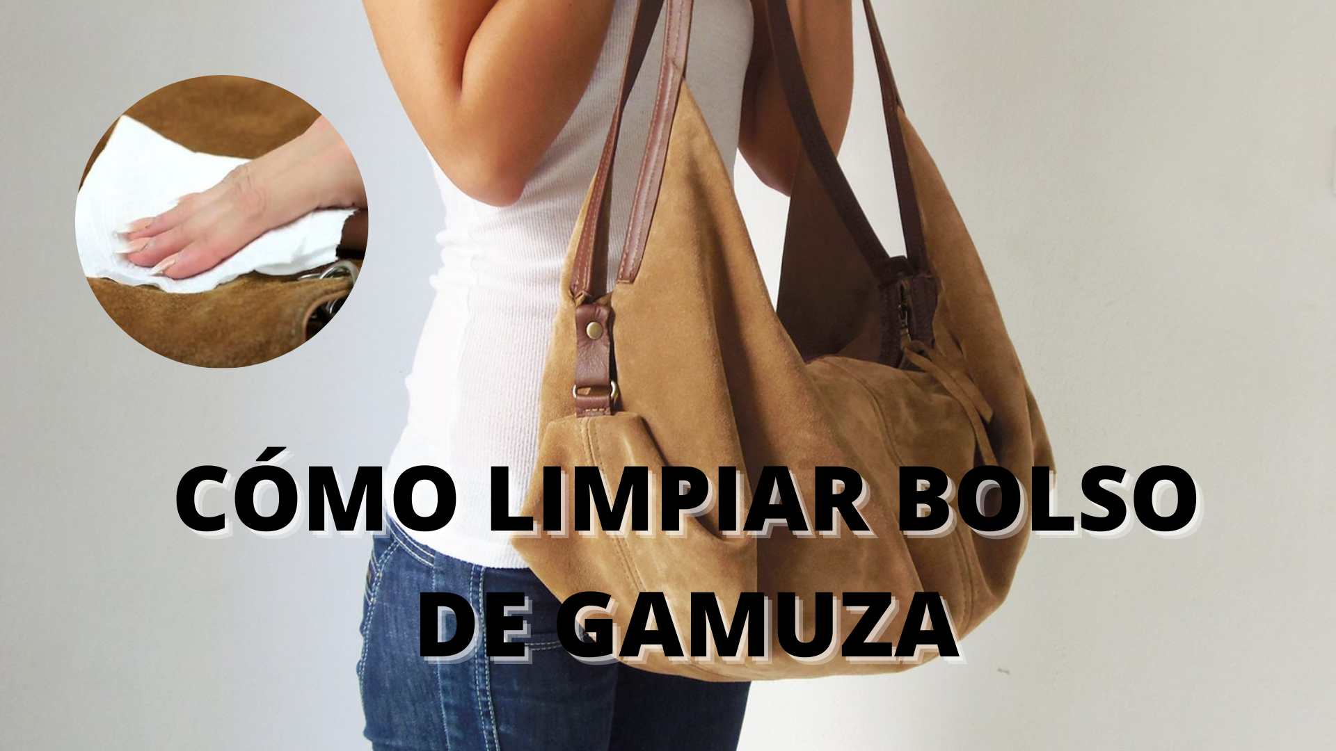 Pasto Memorizar Collar Cómo limpiar bolso de gamuza - Mendoza Post